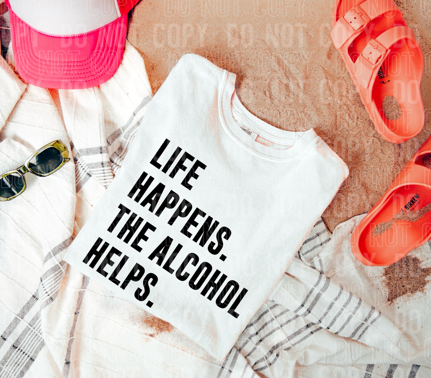 LIFE HAPPENS. THE ALCOHOL HELPS: Digital Download