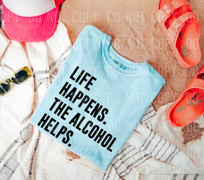 LIFE HAPPENS. THE ALCOHOL HELPS: 2025 Digital Download